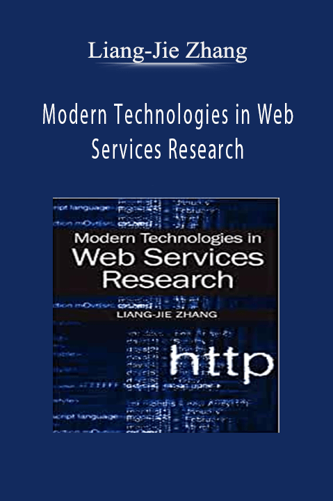 Modern Technologies in Web Services Research – Liang–Jie Zhang