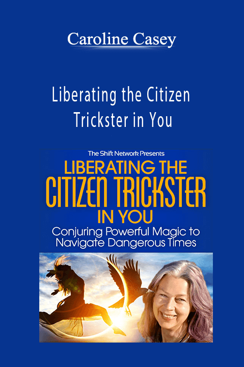 Caroline Casey – Liberating the Citizen Trickster in You