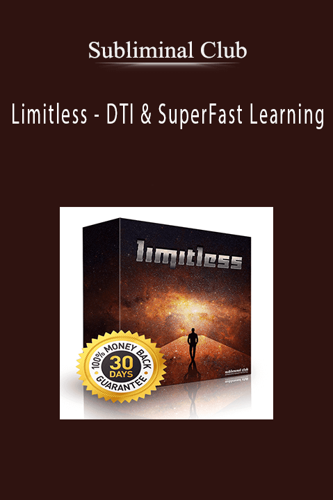 DTI & SuperFast Learning – Subliminal Club – Limitless