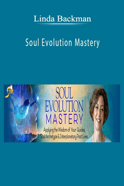 Soul Evolution Mastery – Linda Backman