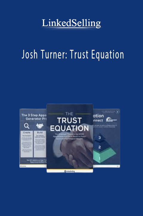 Josh Turner: Trust Equation – LinkedSelling