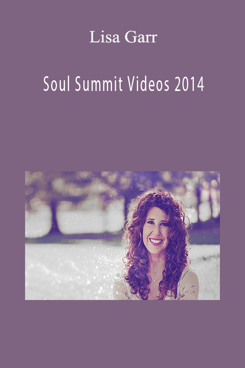 Soul Summit Videos 2014 – Lisa Garr