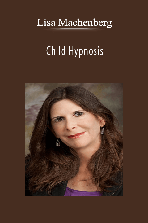 Child Hypnosis – Lisa Machenberg