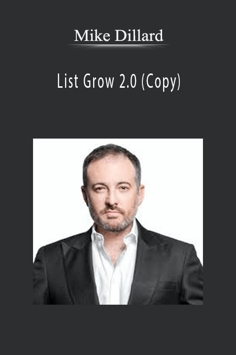 Mike Dillard (Copy) – List Grow 2.0