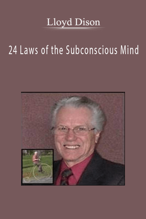 24 Laws of the Subconscious Mind – Lloyd Dison