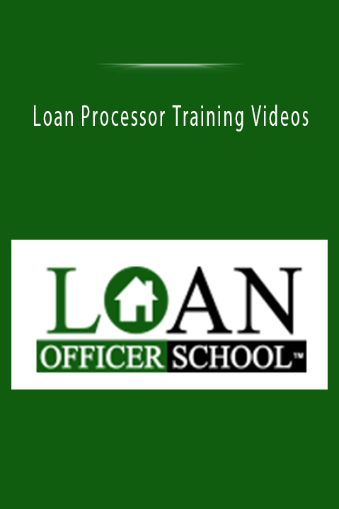 Loan Processor Training Videos