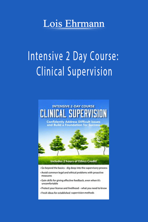 Intensive 2 Day Course: Clinical Supervision – Lois Ehrmann