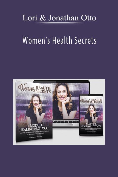 Women’s Health Secrets – Lori & Jonathan Otto