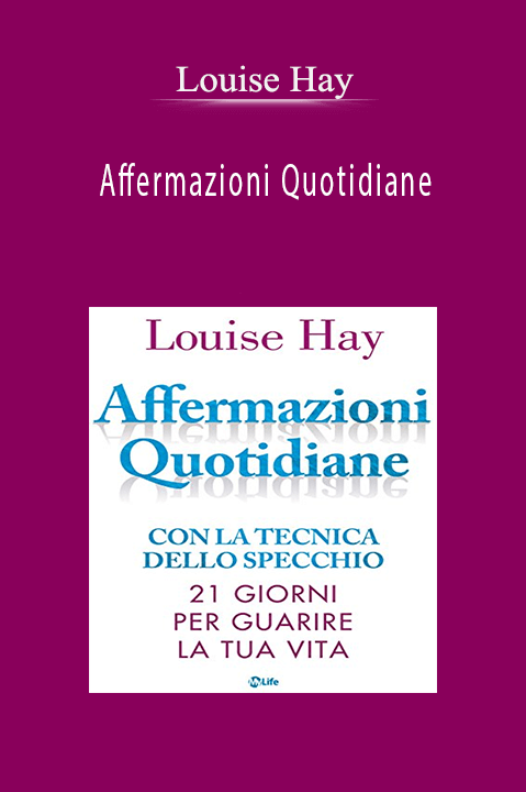 Affermazioni Quotidiane – Louise Hay