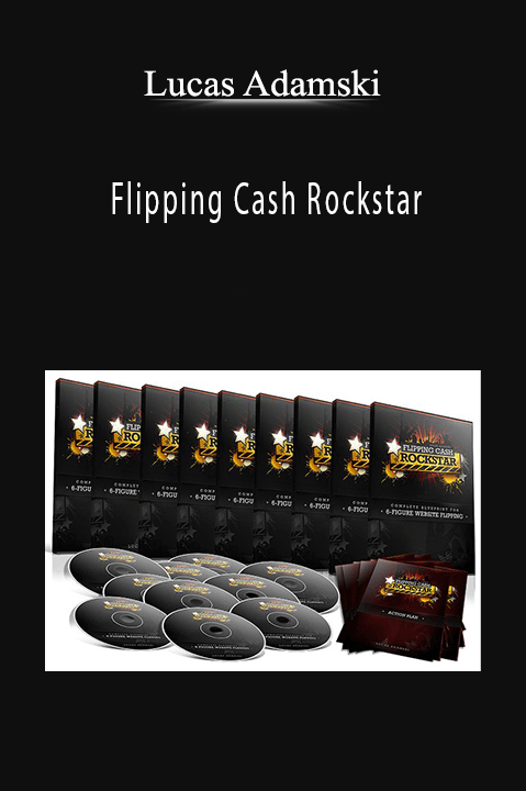 Flipping Cash Rockstar – Lucas Adamski