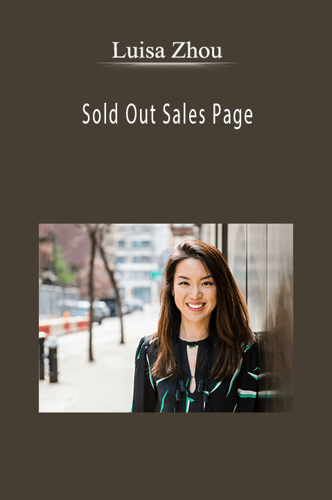 Sold Out Sales Page – Luisa Zhou