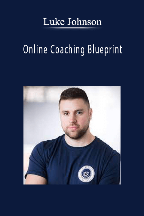 Online Coaching Blueprint – Luke Johnson