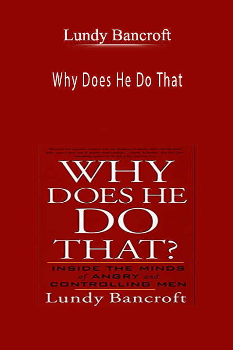 Why Does He Do That – Lundy Bancroft