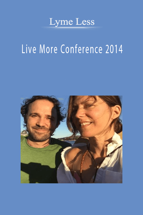 Lyme Less Live More Conference 2014
