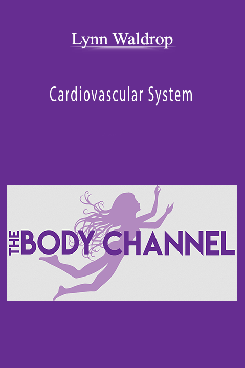Cardiovascular System – Lynn Waldrop