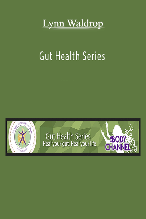 Gut Health Series – Lynn Waldrop