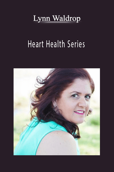 Heart Health Series – Lynn Waldrop
