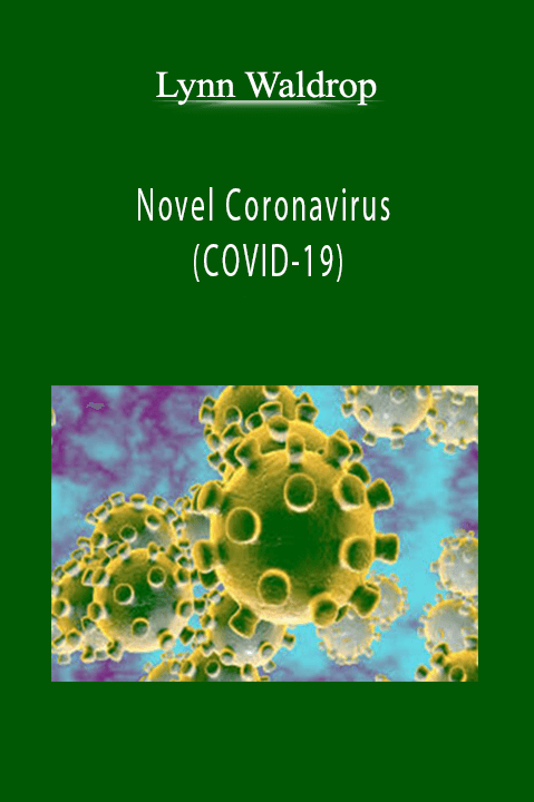 Novel Coronavirus (COVID–19) – Lynn Waldrop