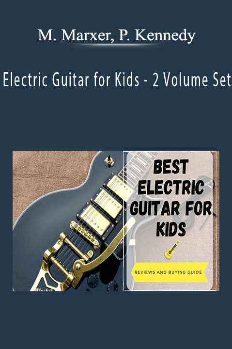 Electric Guitar for Kids – 2 Volume Set – M. Marxer