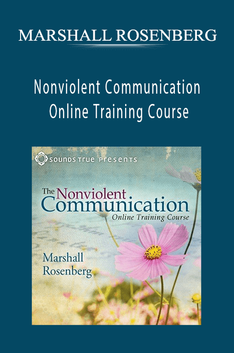 Nonviolent Communication Online Training Course – MARSHALL ROSENBERG