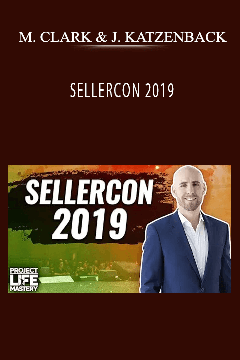 SELLERCON 2019 – MATT CLARK