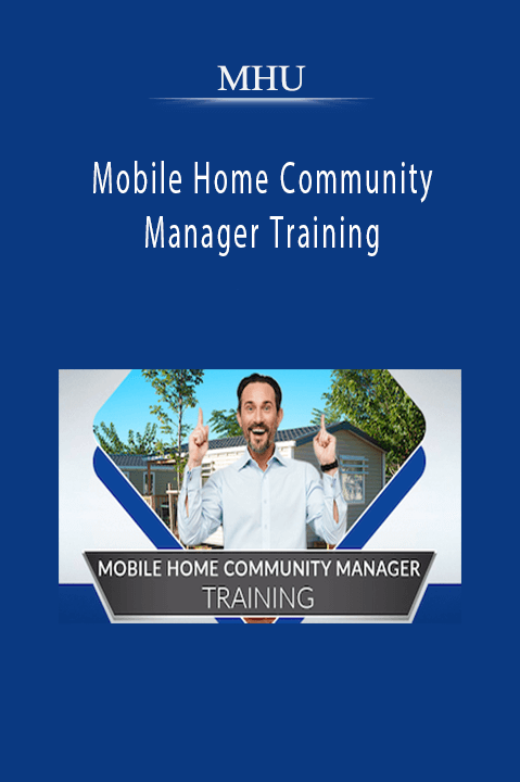 Mobile Home Community Manager Training – MHU