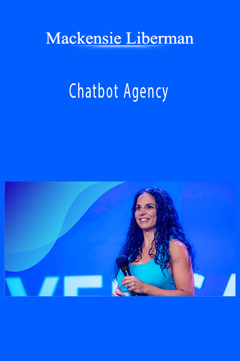 Chatbot Agency – Mackensie Liberman