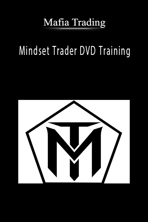 Mindset Trader DVD Training – Mafiatrading