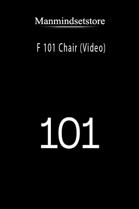 F 101 Chair (Video) – Manmindsetstore