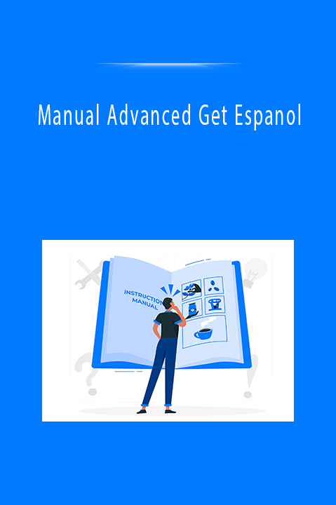 Manual Advanced Get Espanol