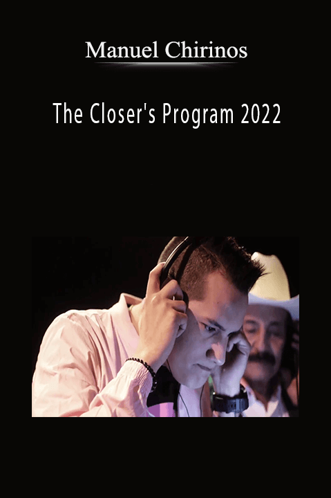 The Closer's Program 2022 – Manuel Chirinos