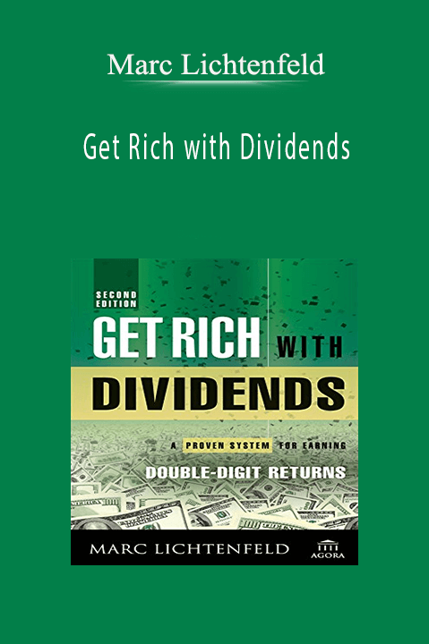 Get Rich with Dividends – Marc Lichtenfeld