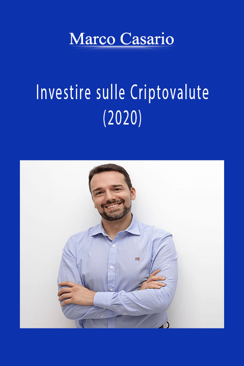 Investire sulle Criptovalute (2020) – Marco Casario