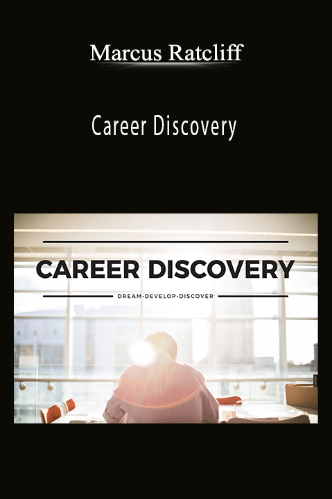 Career Discovery – Marcus Ratcliff