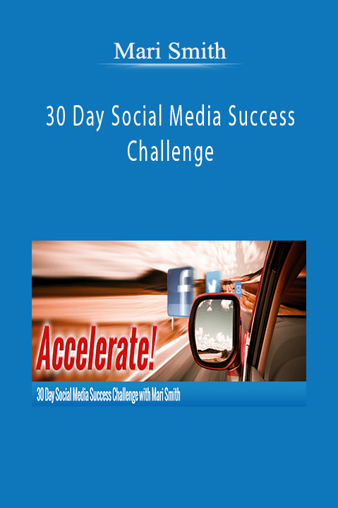 30 Day Social Media Success Challenge – Mari Smith