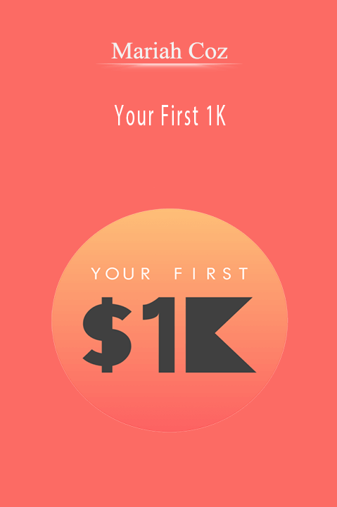 Your First 1K – Mariah Coz