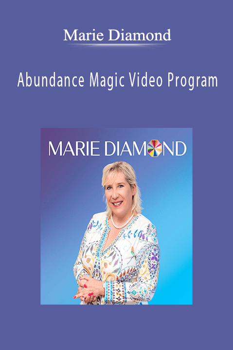 Abundance Magic Video Program – Marie Diamond