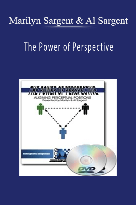 The Power of Perspective – Marilyn Sargent & Al Sargent