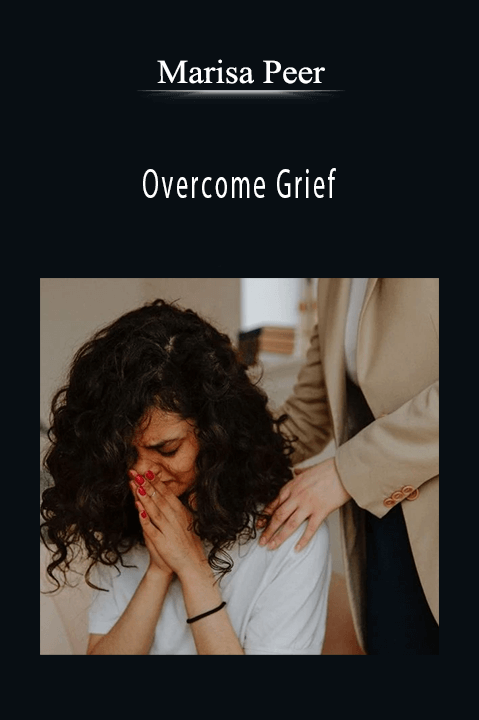 Overcome Grief – Marisa Peer