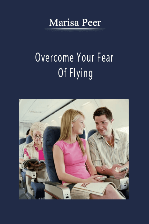 Overcome Your Fear Of Flying – Marisa Peer