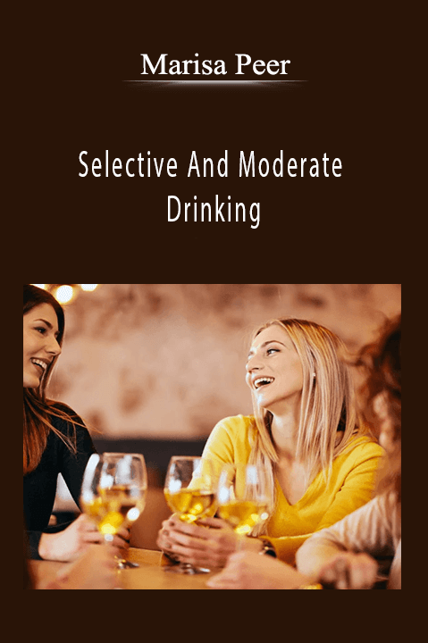 Selective And Moderate Drinking – Marisa Peer