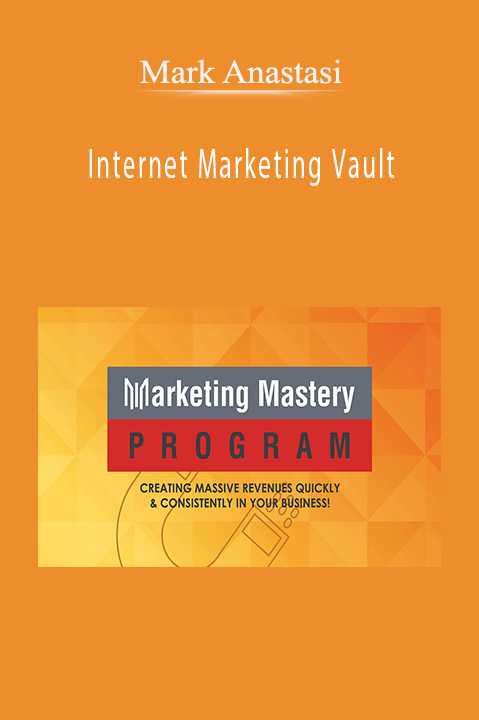 Internet Marketing Vault – Mark Anastasi