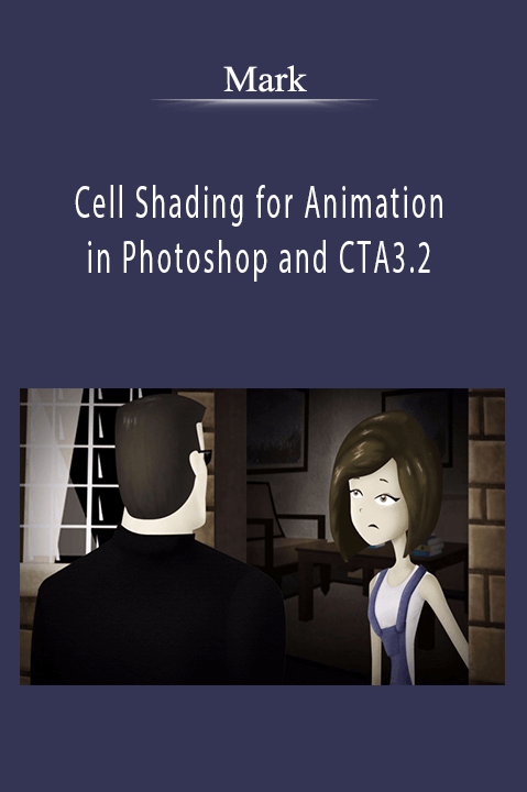Cell Shading for Animation in Photoshop and CTA3.2 – Mark