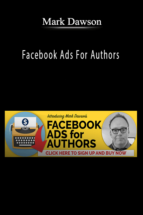 Facebook Ads For Authors – Mark Dawson