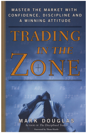 Mark Douglas - Trading in the Zone 