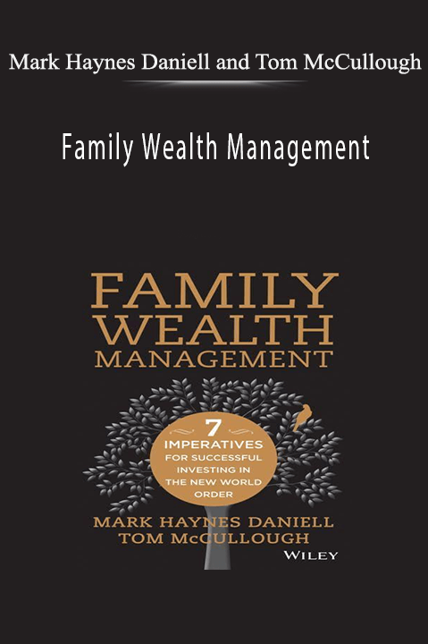 Family Wealth Management – Mark Haynes Daniell and Tom McCullough