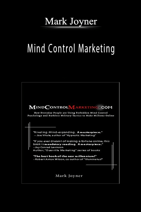 Mind Control Marketing – Mark Joyner