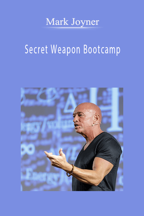 Secret Weapon Bootcamp – Mark Joyner