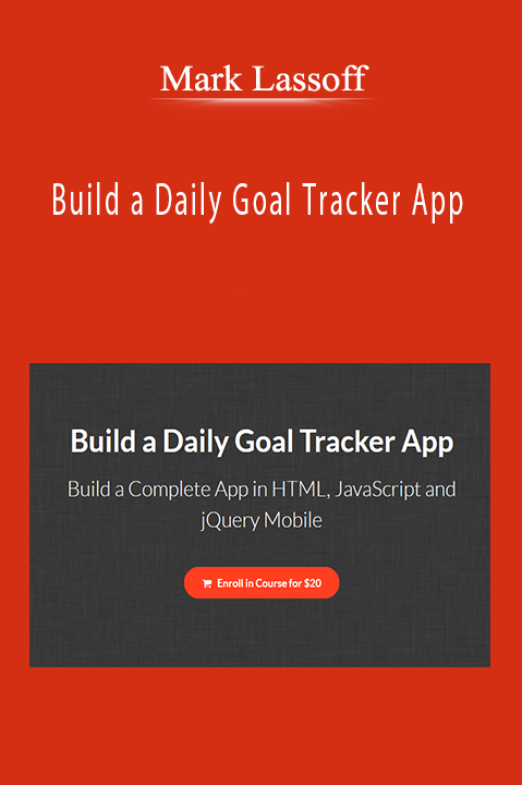 Build a Daily Goal Tracker App – Mark Lassoff