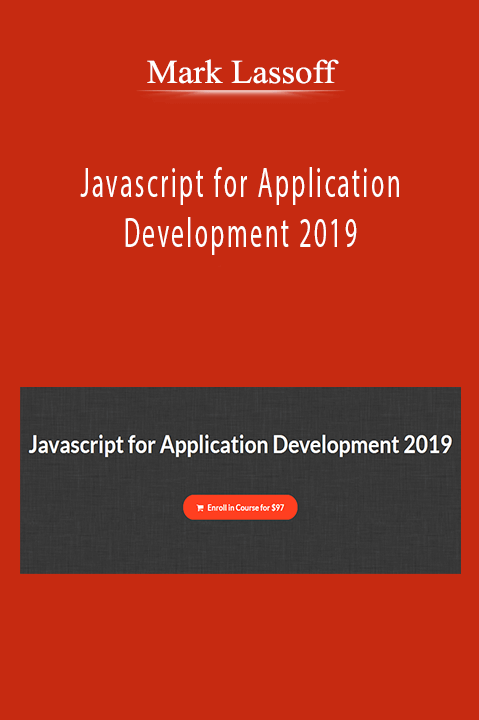 Javascript for Application Development 2019 – Mark Lassoff